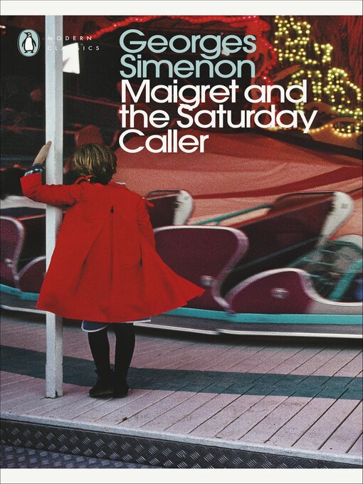 Title details for Maigret and the Saturday Caller by Georges Simenon - Wait list